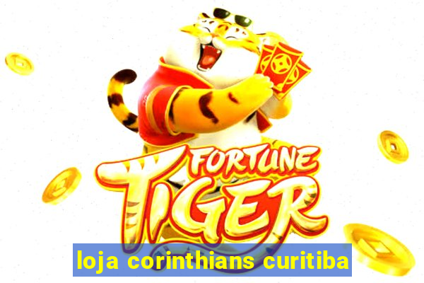 loja corinthians curitiba